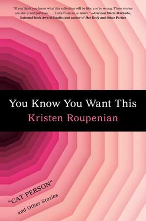 Cat Person and Other Stories de Kristen Roupenian