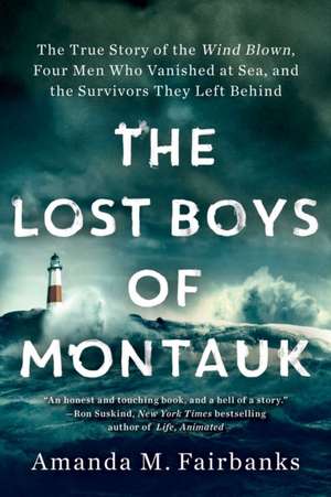 The Lost Boys of Montauk de Amanda M Fairbanks