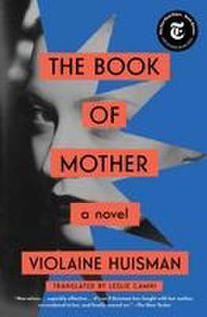 The Book of Mother de Violaine Huisman