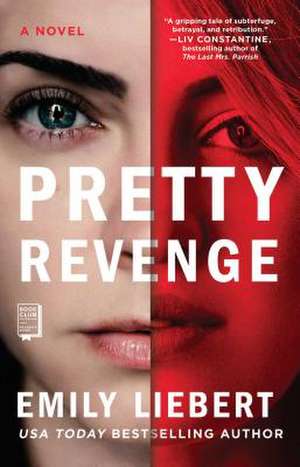 Pretty Revenge de Emily Liebert