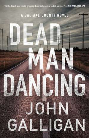 Dead Man Dancing de John Galligan