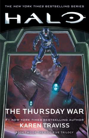 Halo: The Thursday War de Karen Traviss