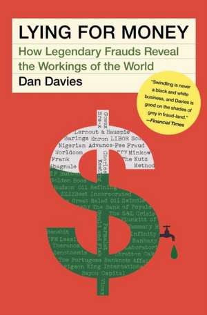 Lying for Money de Dan Davies