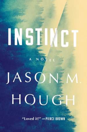 Instinct de Jason M Hough