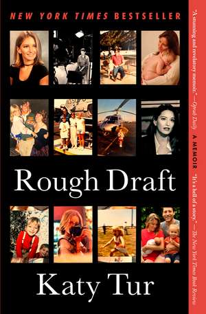 Rough Draft: A Memoir de Katy Tur