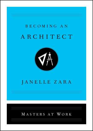 Becoming an Architect de Janelle Zara