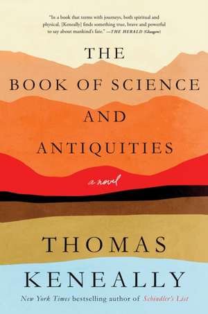 The Book of Science and Antiquities de Thomas Keneally