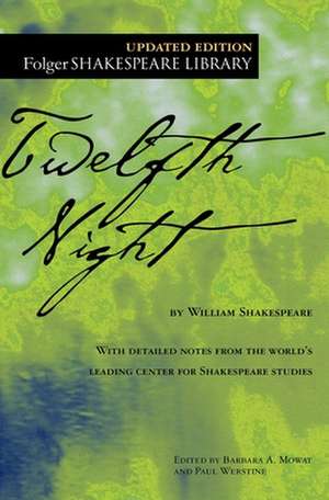 Twelfth Night, Or, What You Will de William Shakespeare