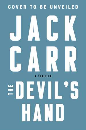 The Devil's Hand de Jack Carr