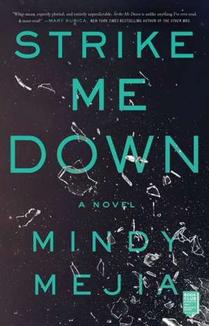 Strike Me Down de Mindy Mejia