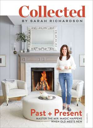 Collected: Past + Present, Volume No 2 de Sarah Richardson