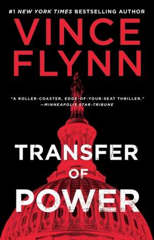 Transfer of Power de Vince Flynn