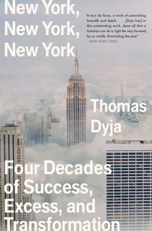 New York, New York, New York de Thomas Dyja