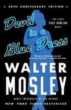 Devil in a Blue Dress (30th Anniversary Edition) de Walter Mosley