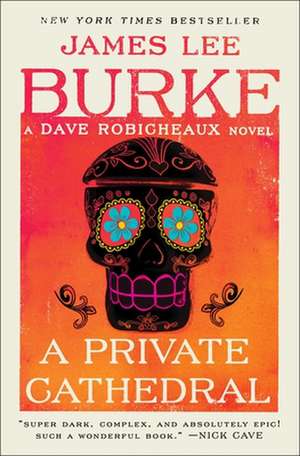 A Private Cathedral de James Lee Burke