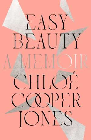 Easy Beauty de Chloé Cooper Jones