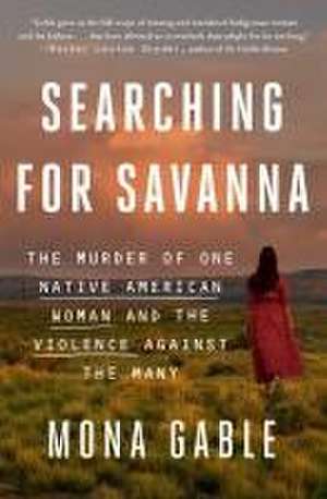 Searching for Savanna de Mona Gable