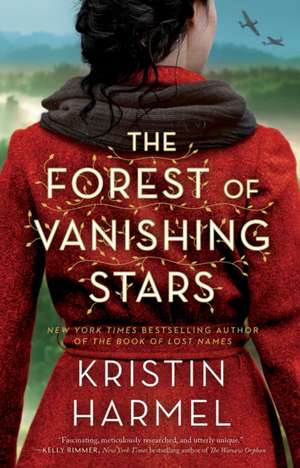 The Forest of Vanishing Stars de Kristin Harmel