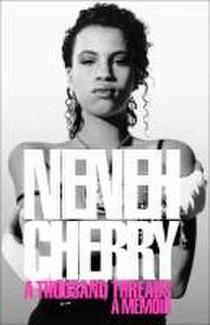 A Thousand Threads de Neneh Cherry