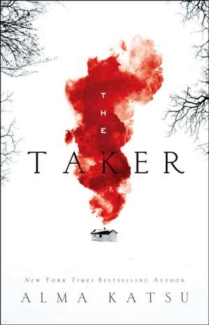 The Taker de Alma Katsu