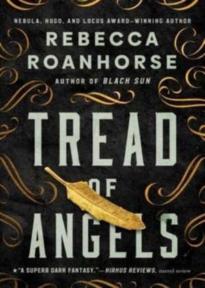 Tread of Angels de Rebecca Roanhorse