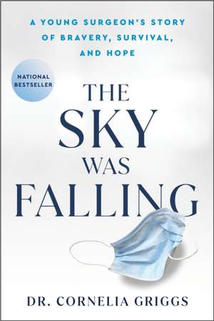 The Sky Was Falling de Cornelia Griggs