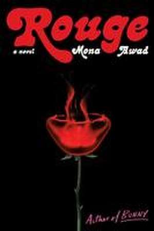 Rouge de Mona Awad