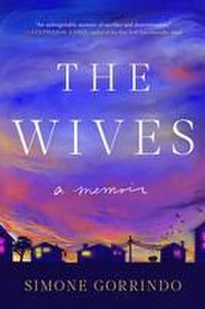 The Wives de Simone Gorrindo