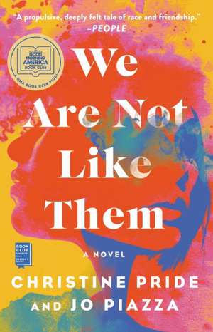 We Are Not Like Them de Christine Pride