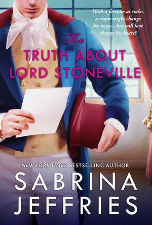 The Truth about Lord Stoneville: Volume 1 de Sabrina Jeffries