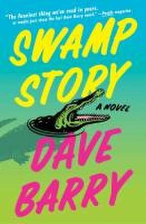 Swamp Story de Dave Barry