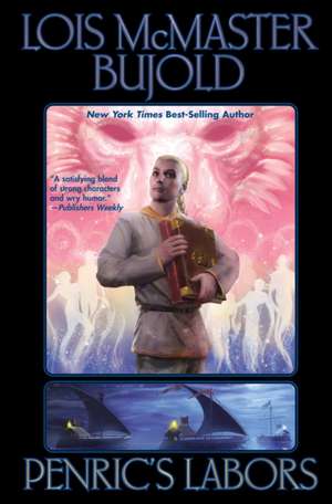 Penric's Labors de Lois Mcmaster Bujold