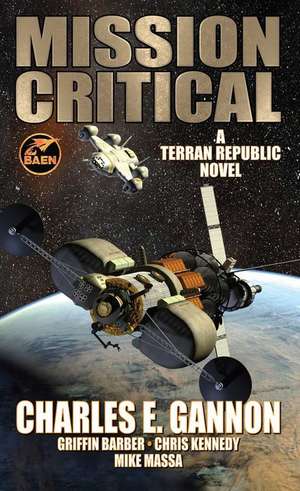 Mission Critical de Charles E Gannon