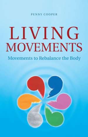 Living Movements de Penny Cooper