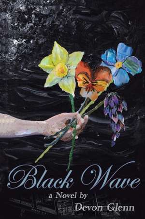 Black Wave de Devon Glenn