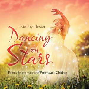 Dancing on Stars de Evie Joy Hester