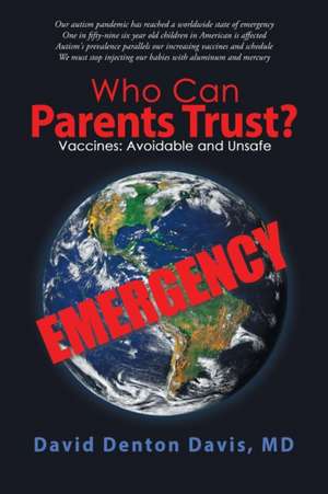 Who Can Parents Trust? de David Denton Davis MD