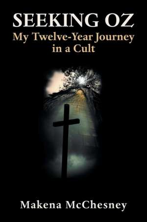 Seeking Oz de Makena McChesney