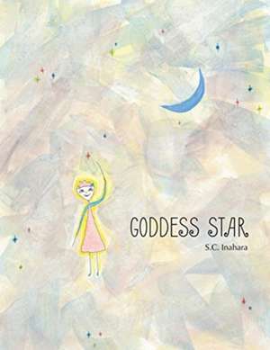 Goddess Star de S. C. Inahara