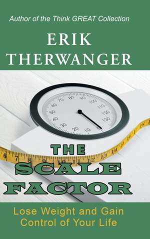 The Scale Factor de Erik Therwanger