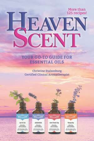 Heaven Scent de Christine Stalsonburg
