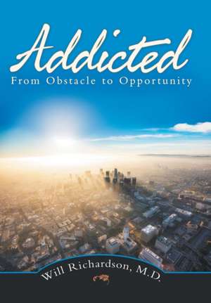 Addicted de Will Richardson