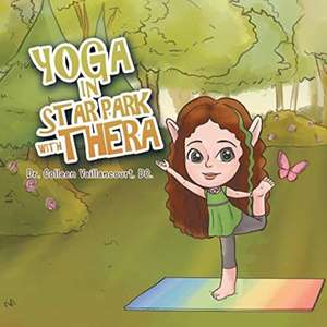 Yoga in Star Park with Thera de Colleen Vaillancourt DC.