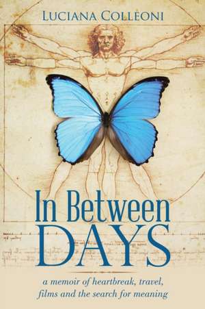 In Between Days de Luciana Colleoni