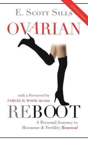 Ovarian Reboot de E. Scott Sills