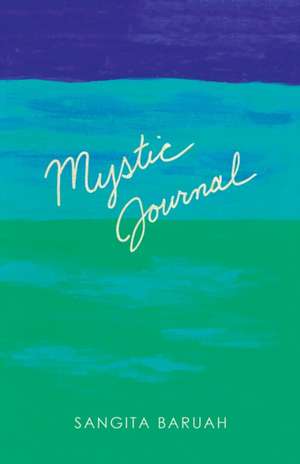 Mystic Journal de Sangita Baruah