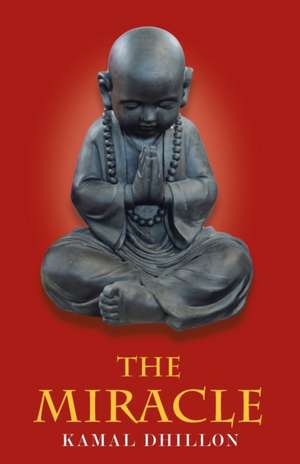 The Miracle de Kamal Dhillon