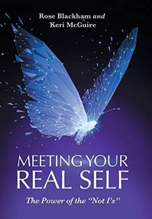 Meeting Your Real Self de Rose Blackham