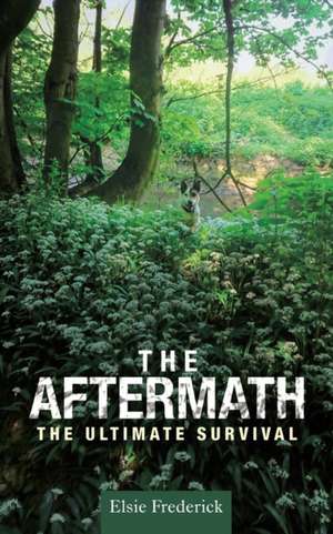 The Aftermath de Elsie Frederick