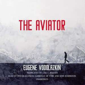 The Aviator de Eugene Vodolazkin